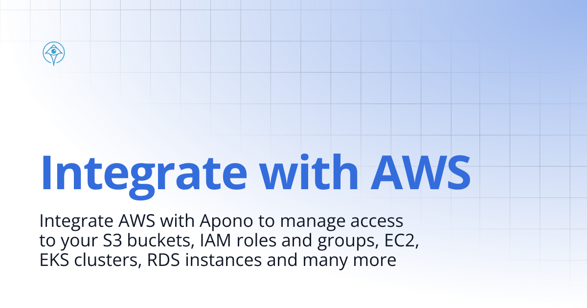 Integrate with AWS | Documentation and Guides | Apono